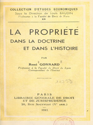 cover image of La propriété dans la doctrine et dans l'histoire